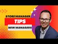 New Store Manager Tips, Store Manager Academy W1 Lesson 1