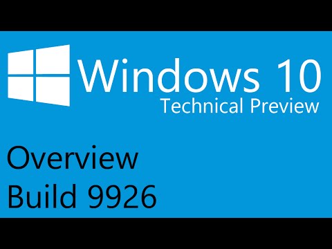 Windows 10 Technical Preview - Overview (Build 9926)