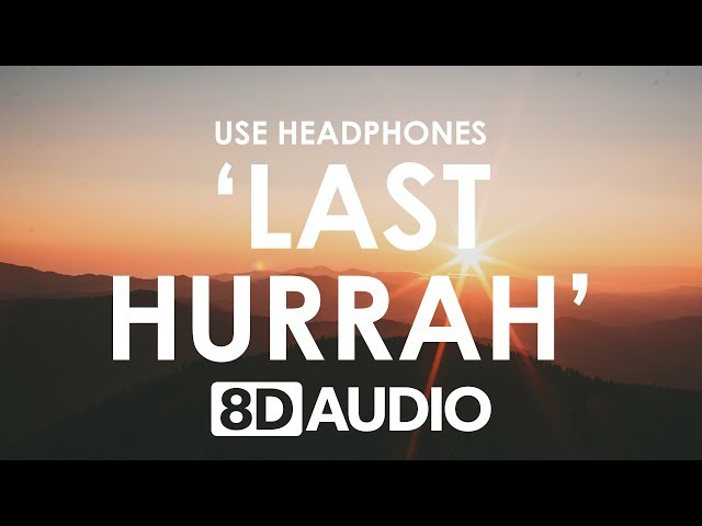 Bebe Rexha - Last Hurrah (8D AUDIO) 🎧 class=