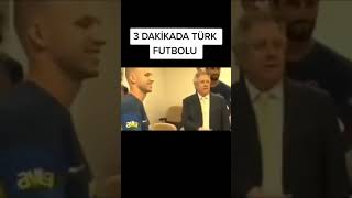 3 Dakikada Türk Futbolu 😅