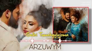 Selbi Tuwakgylyjowa - Arzuwym