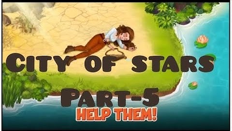 solved game🎮 city of stars part- 5/island questaway/heart of the ancients/chapter- 4