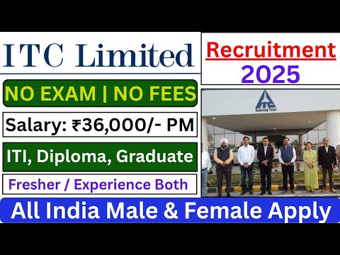 ITC Limited में निकली भर्ती || ITC Limited job vacancy 2025 || Private ...