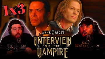 Interview With The Vampire 1x3 FIRST TIME REACTION | "Is My Very Nature That of a Devil"