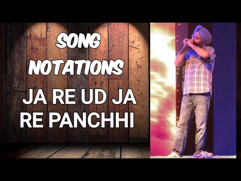 Song Notations  Ja re ud ja re panchhi