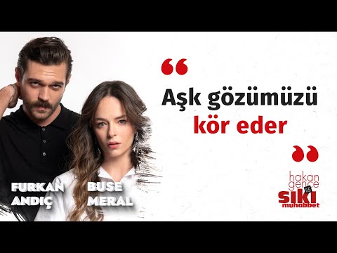 Aşk için yaptığımız en büyük fedakârlık... | Hakan Gence ile Sıkı Muhabbet