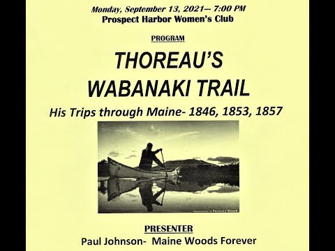 Thoreau's Abenaki Trail: H.D. Thoreau's Trips Through Maine -- 1846, 1853, 1857