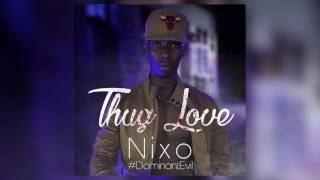 Nixo - Thug Love (Audio)
