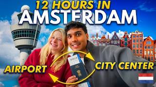 Amsterdam Layover | Everything We Fit Into 12 Hours