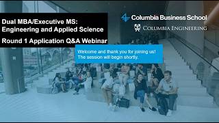 Dual MBA/Executive MS: Engineering and Applied Science Round 1 Application Q&A Webinar