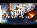 30 Upcoming PC RPG Games in 2018 & 2019 ► cRPG, jRPG, & Action Role-playing!