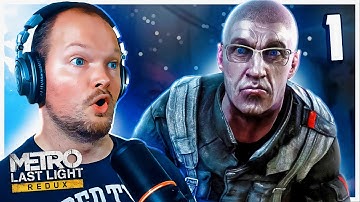 SOMETHING BIG IS COMING! - Metro Last Light Redux | Blind Playthrough - Part 1