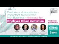 First Wednesday Workshop. The Case for Employee Driven Innovation