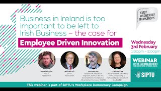 First Wednesday Workshop. The Case for Employee Driven Innovation #DemocracyAtWork