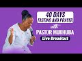 2026 40 DAYS FASTING AND PRAYER DAY 5 WITH PASTOR MUKHUBA 09 JANUARY 2026 