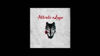 Dj Cloxx: Attenti a Lupo