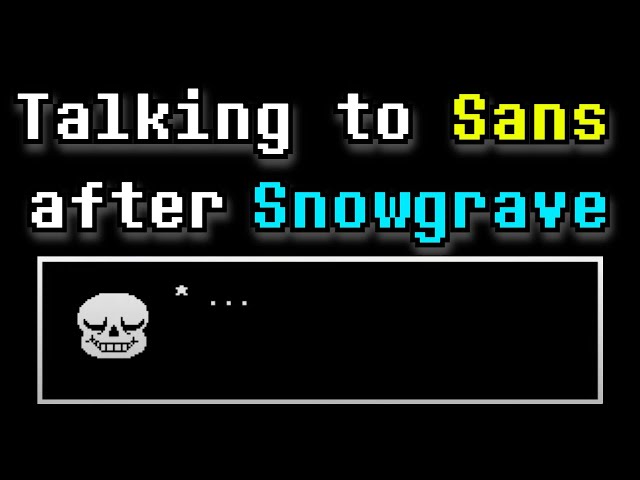 Boss Battle Talk - Sans (UNDERTALE)