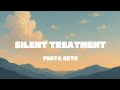Silent Treatment Freya Skye L Lyrics