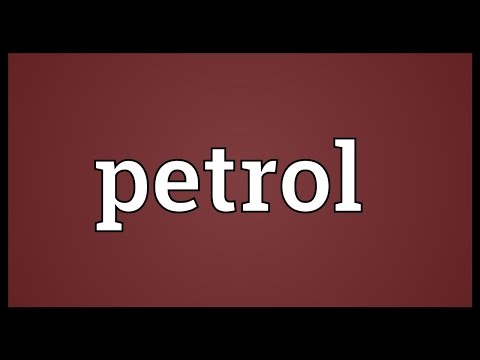 Petrol Meaning