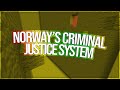 norway's criminal justice system