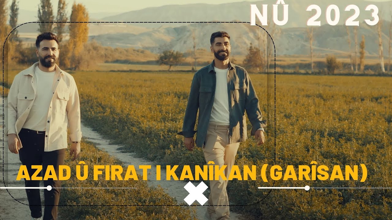 Azad û Fırat I Kanîkan (Garîsan) Official Video