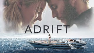 Adrift Full Movie Fact and Story / Hollywood Movie Review in Hindi /@BaapjiReview