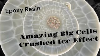#309 EN: Amazing Big Cells / Crushed Ice Effect #epoxyresin