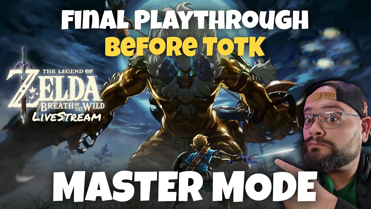 MASTER MODE FINAL PLAYTHROUGH Before Zelda Tears Of The Kingdom ...