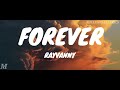 Rayvanny - Forever (Lyrics)