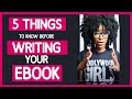 WRITE AN EBOOK | 5 Things You MUST Know Before Writing An EBook  😀  (Christian Entrepreneur)