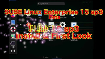 SUSE Linux Enterprise 15 sp3 beta. SLES 15sp3 Install & First Look