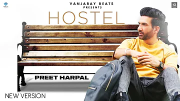 Latest Punjabi Song 2021 | Hostel (New Version) Preet Harpal | Vanjaray Beats |New Punjabi Song 2021