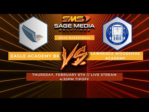 Eagle Academy BK vs Lawrence Woodmere Academy | Varsity Basketball | 2/6/2025