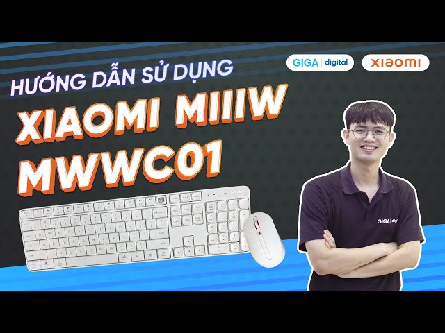Hướng dẫn sử dụng bộ chuột và bàn phím không dây Xiaomi MIIIW MWWC01 (HDSD) | GIGA.vn
