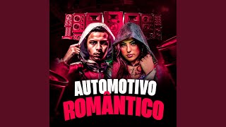 Automotivo Romântico - DJ LK Da VB, MC Meduza