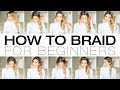 How To Braid For Beginners: 11 Braids You Need To Know!