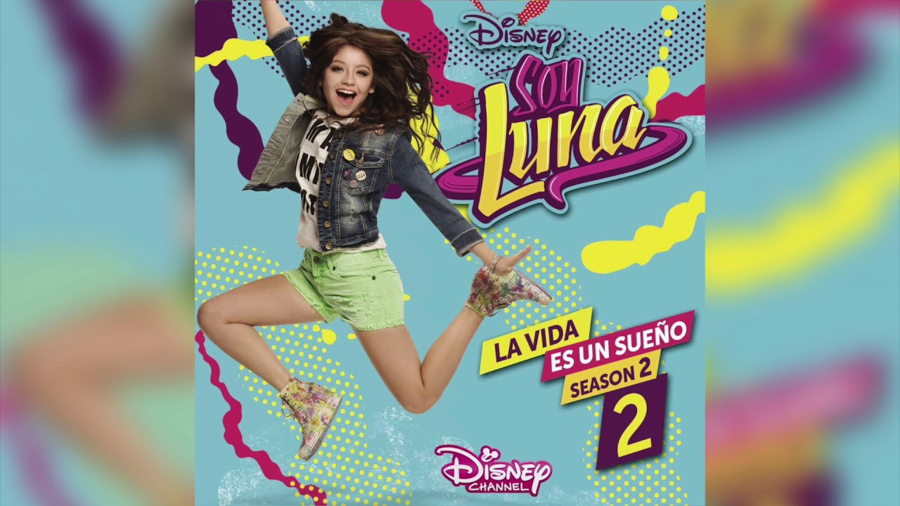 Soy Luna - La Vida Es Un Sueño (Instrumental) (Audio)