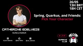 Spring, Quarkus, and Friends: Pick Your Character