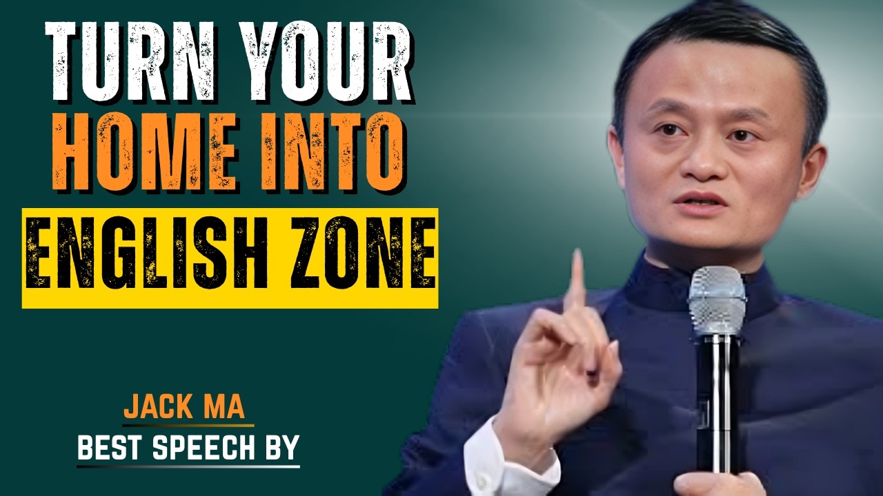 My Secret Routine to Improve English at Home | Best Speech By Jack Ma