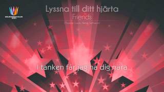 [2001] Friends - "Lyssna till ditt hjärta" chords