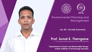 Lecture 26 : Circular Economy