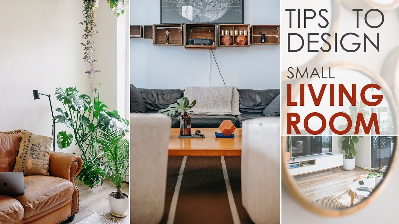 HOW TO DESIGN/STYLE SMALL LIVING ROOM TIPS & IDEAS TO MAKE LIVING