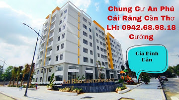 Bán Chung Cư An Phú Cái Răng Cần Thơ - Liên hệ Cường 0942.68.98.18