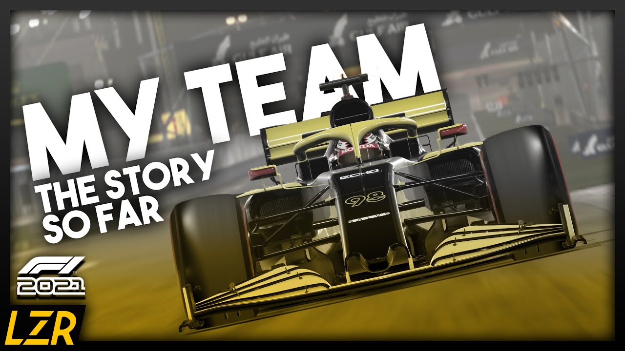F1 2021 My Team Career Mode: The Story So Far