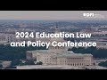 Highlights from DFI's 2024 Education Law & Policy Conference