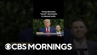 Audio recording appears to show Trump acknowledge possessing “secret” documents #shorts