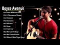 Acoustic 2020 -| The Best Acoustic Covers of Popular Songs 2020 (Boyce Avenue)