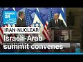 Israeli-Arab summit convenes, Blinken seeks to reassure allies on Iran • FRANCE 24 English