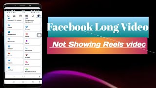 How to fix Facebook Long Video showing reels Video Android