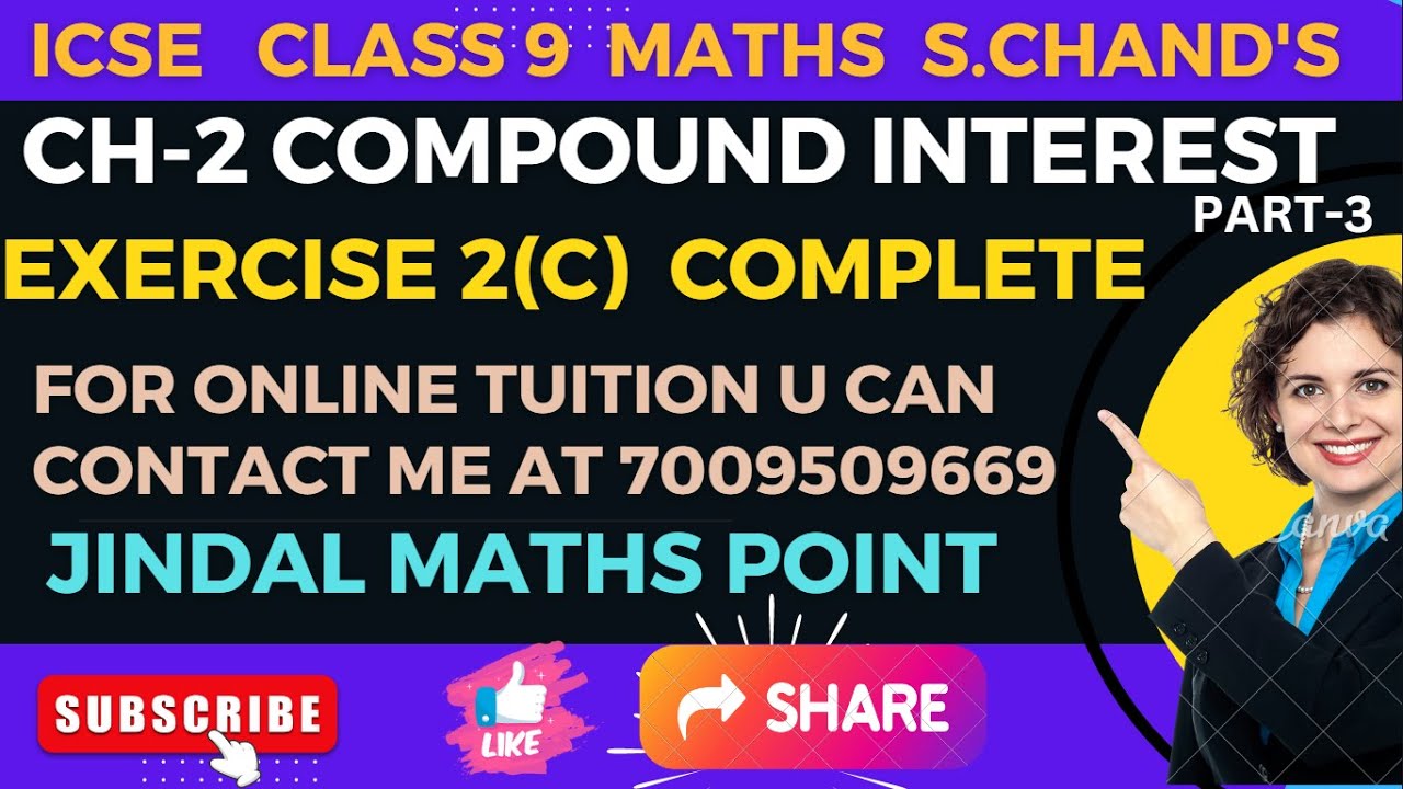 CHAPTER-2 COMPOUND INTEREST |S.CHAND'S | ICSE CLASS 9 MATHS| |Part-2 ...